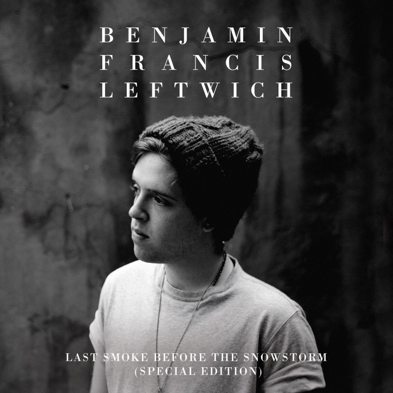 Benjamin Francis Leftwich - Last Smoke Before The Snowstorm 